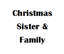 $2.5 Cards X-Mas Sister & Family