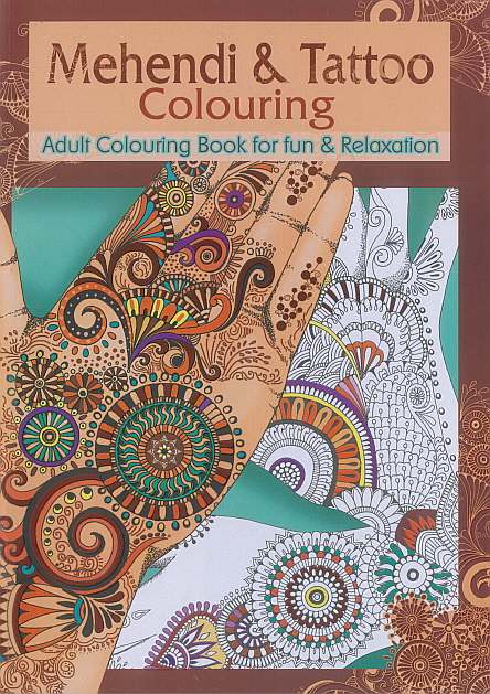 Adult Colouring Book - Mehendi & Tattoo