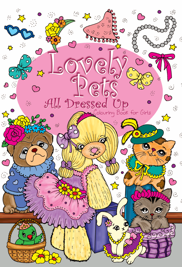 Colouring Book: Lovely Pets All Dressed Up